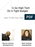 How to Go High Tech on a Tight Budget Part 2