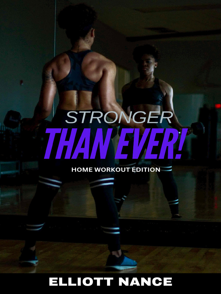 Stronger Than Ever! Home Edition PDF Strength Training High(00)