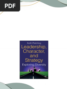 Instant download Leadership Character and Strategy Exploring Diversity First Edition Keith Patching pdf all chapter