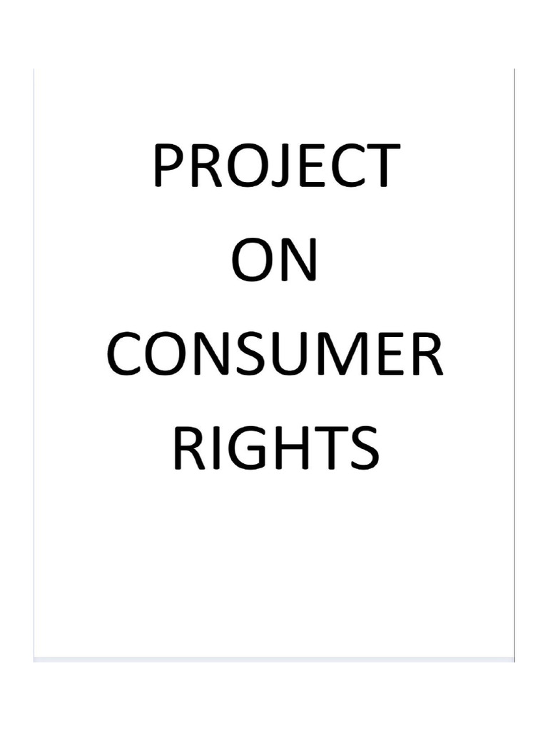 Class 10th Project On Consumer Rights | PDF