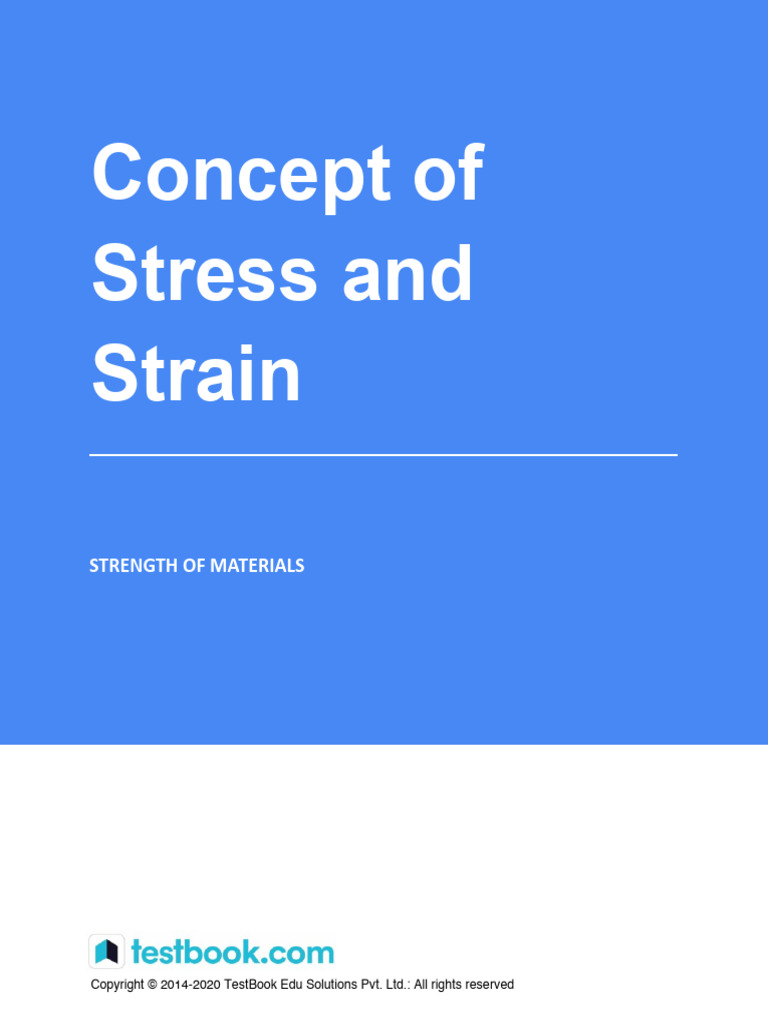 Concept Of Stress And Strain Study Notes Pdf Stress Mechanics
