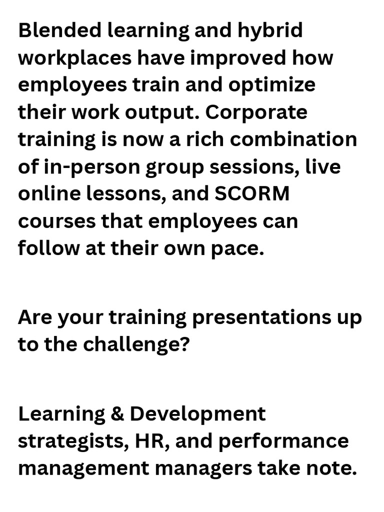 Blended Learning and Hybrid Workplaces Have Improved How Employees ...
