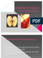 Pardeamiento Enzimático y No Enzimático