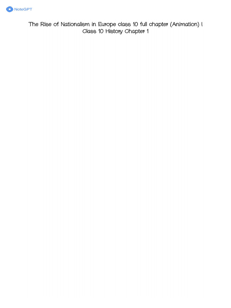 Summary The Rise Of Nationalism In Europe Class 10 Full Chapter