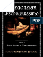 Stregoneria e Neopaganesimo Volume 1 Storia Antica e Contemporanea
