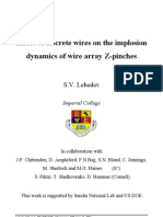 S.V. Lebedev- Effect of discrete wires on the implosion dynamics of wire array Z-pinches