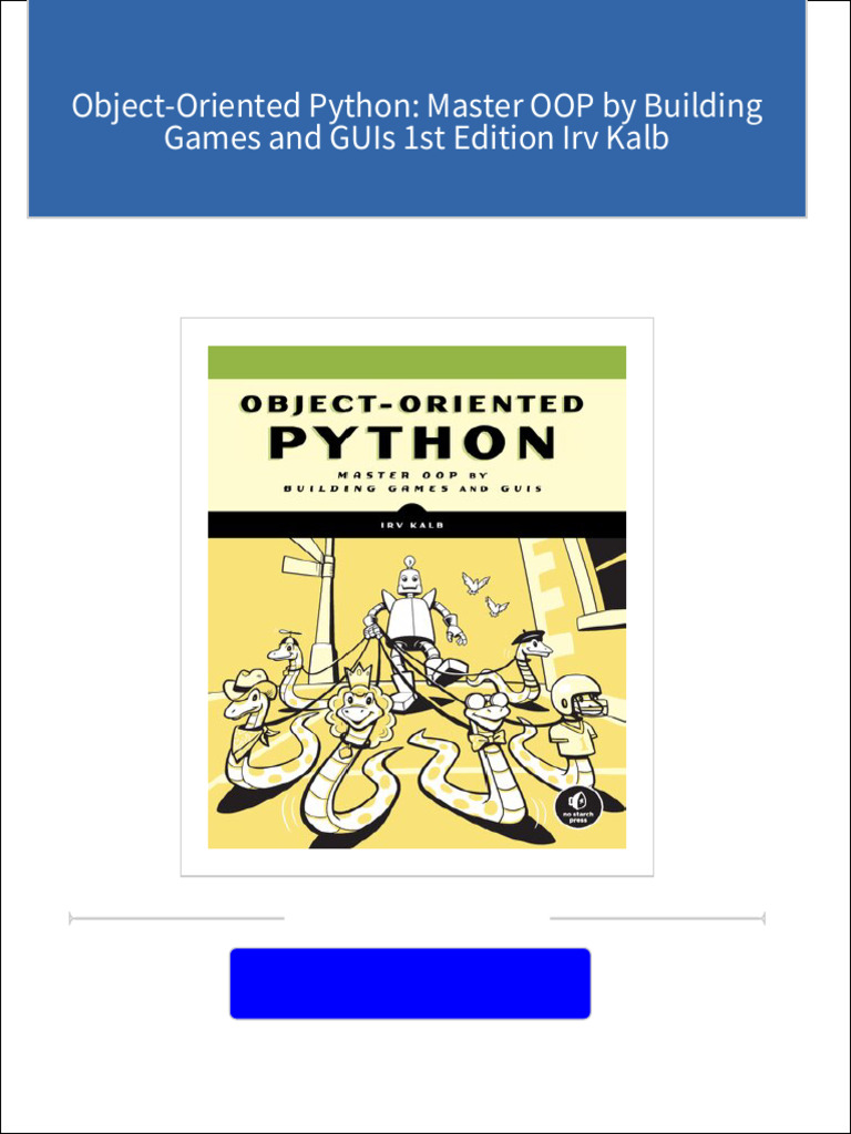 Instant ebooks textbook Object-Oriented Python: Master OOP by Building ...