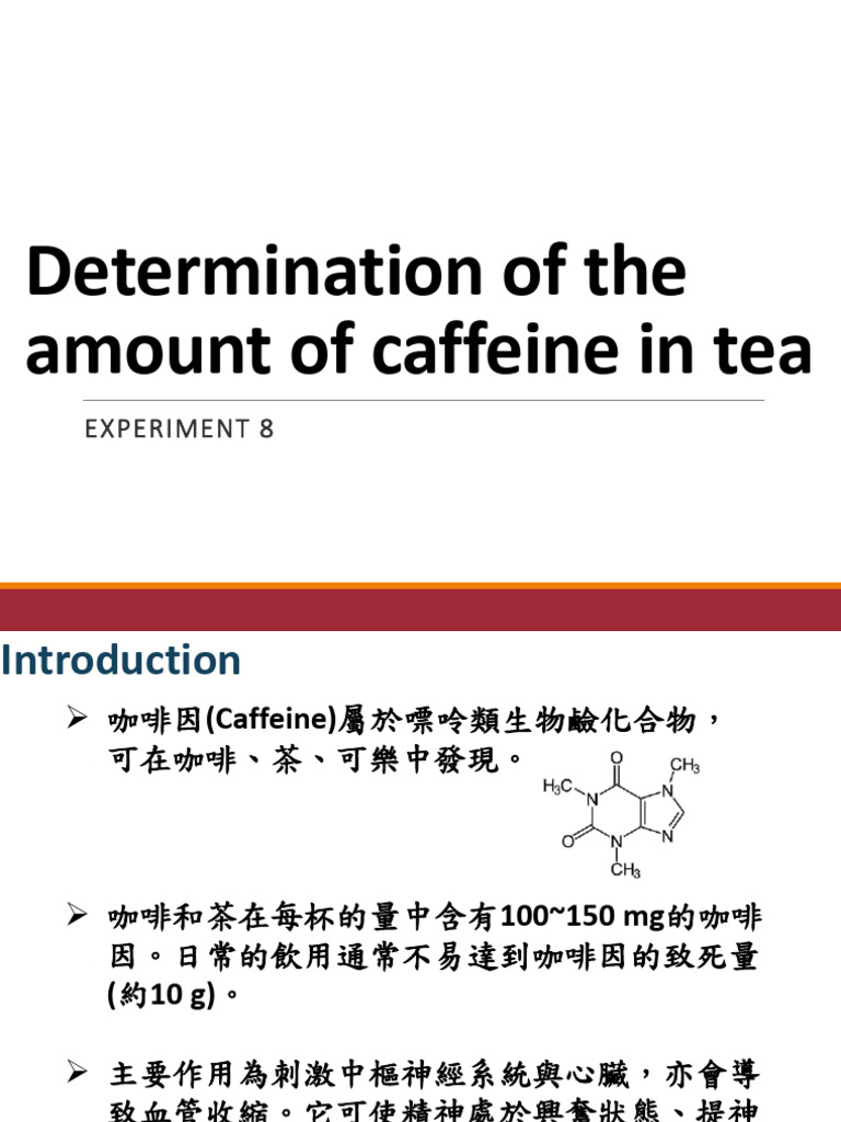 Determination of The Amount of Caffeine in Tea | PDF