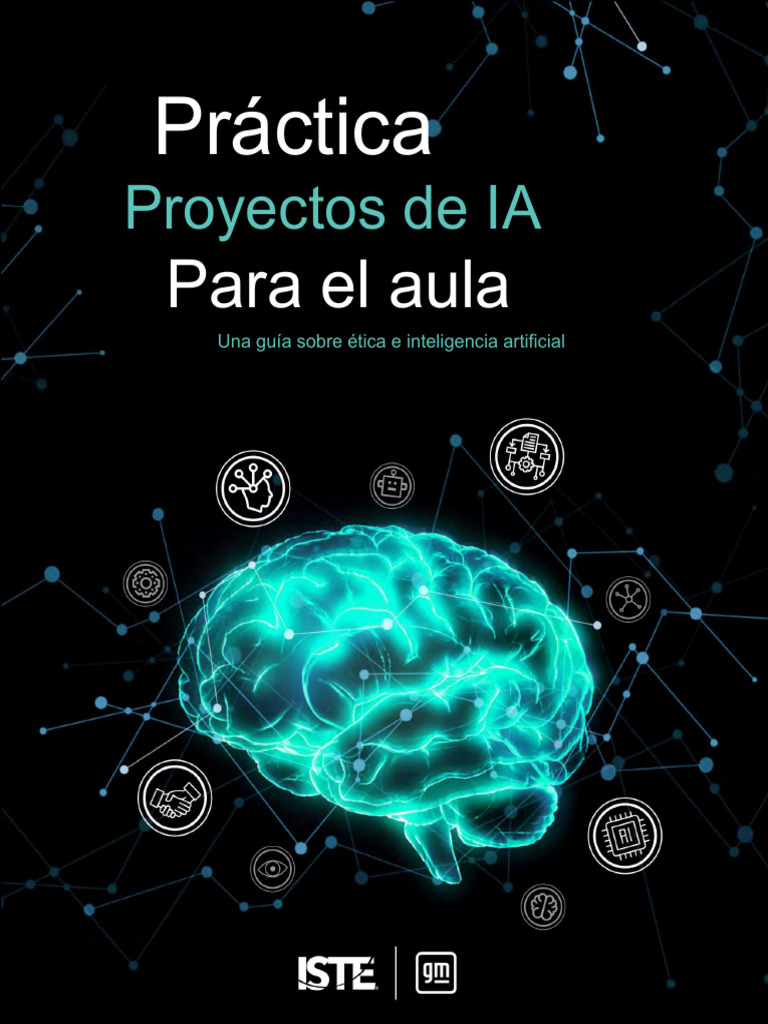 Proyectos de IA para el aula: guía ética | PDF | Inteligencia ...