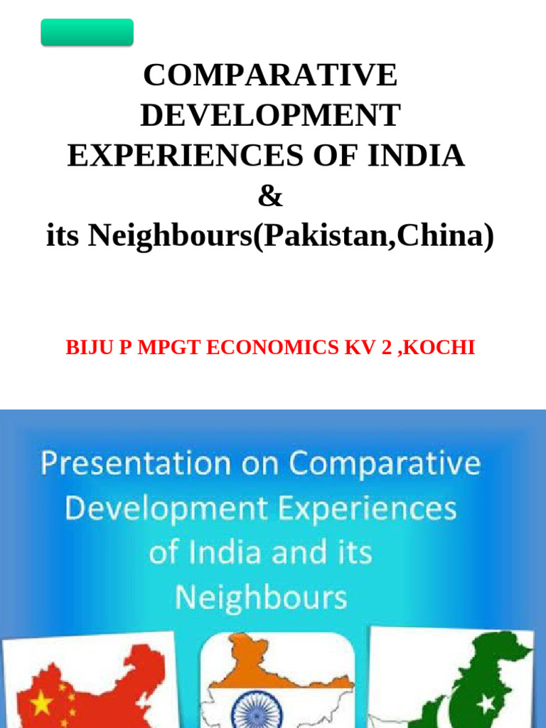 CH 10 Comparative Deveopment Experience of India Its Neighbours | PDF ...