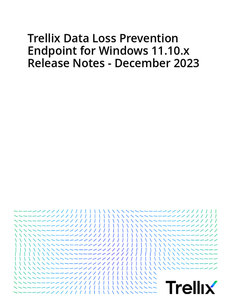 Trellix DLP Endpoint 11.10.200 Release Notes | PDF | Microsoft Windows ...