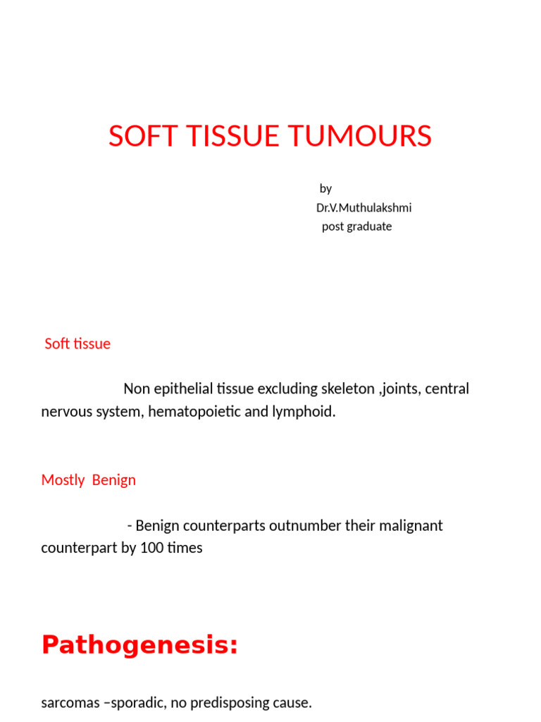 SOFT TISSUE TUMOURS | PDF | Sarcoma | Neoplasms