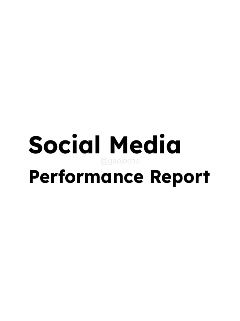 Social Media Performance Report | PDF | Return On Investment | Digital ...