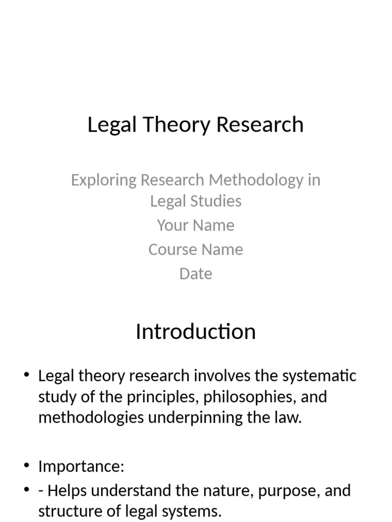 Legal Theory Research Detailed Presentation | PDF | Jurisprudence ...
