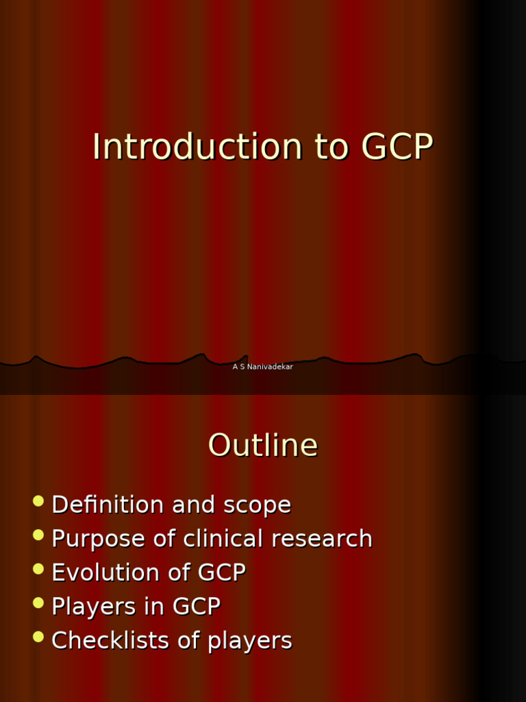 101 GCP Introduction - Dr. Arun Nanivadekar | PDF | Clinical Trial ...