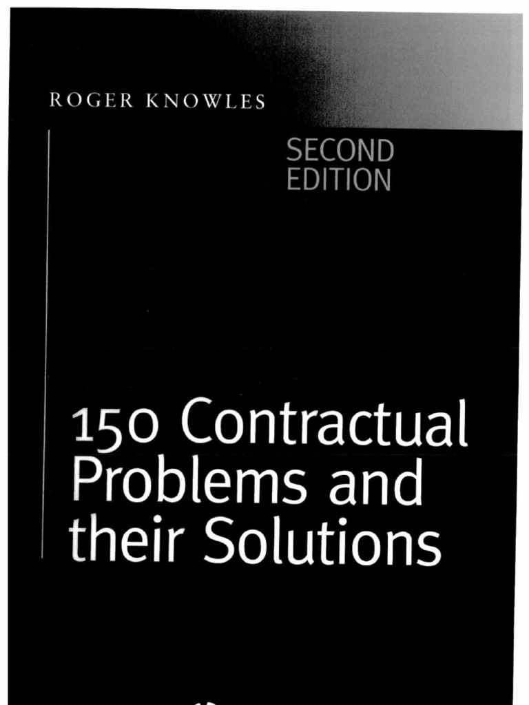 150 Contractual Problems and Their Solutions by J. Roger Knowles | PDF