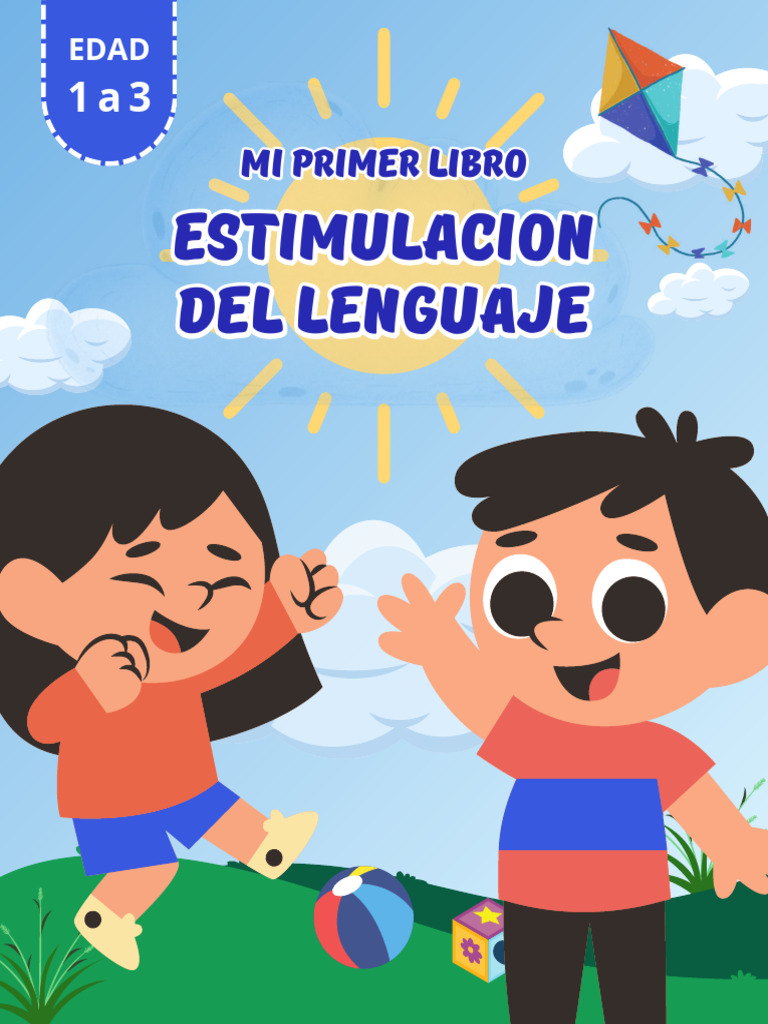 2.+Mi+Primer+Libro+de+Estimulacio n+Del+Lenguaje+de+1+a+3+an Os | PDF