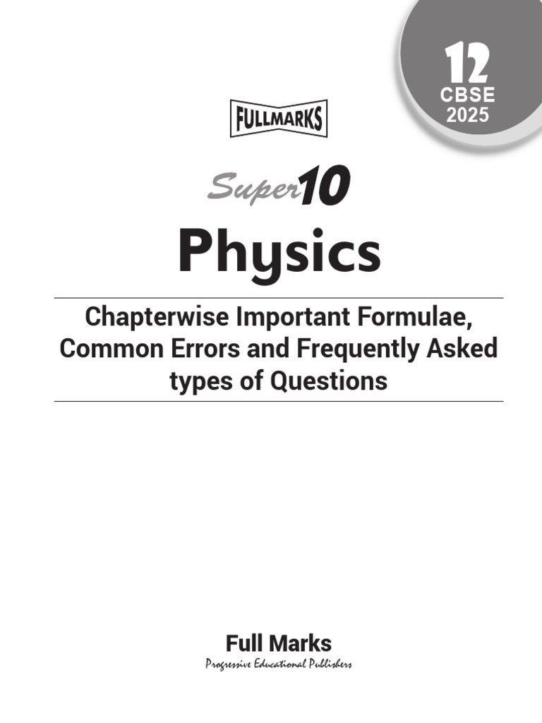 Super 10 Physics-12 Important Formulae | PDF | Capacitor | Magnetism