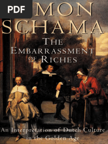 The Embarrassment of Riches an Interpretation of Dutch Culture in the Golden Age (Simon Schama)