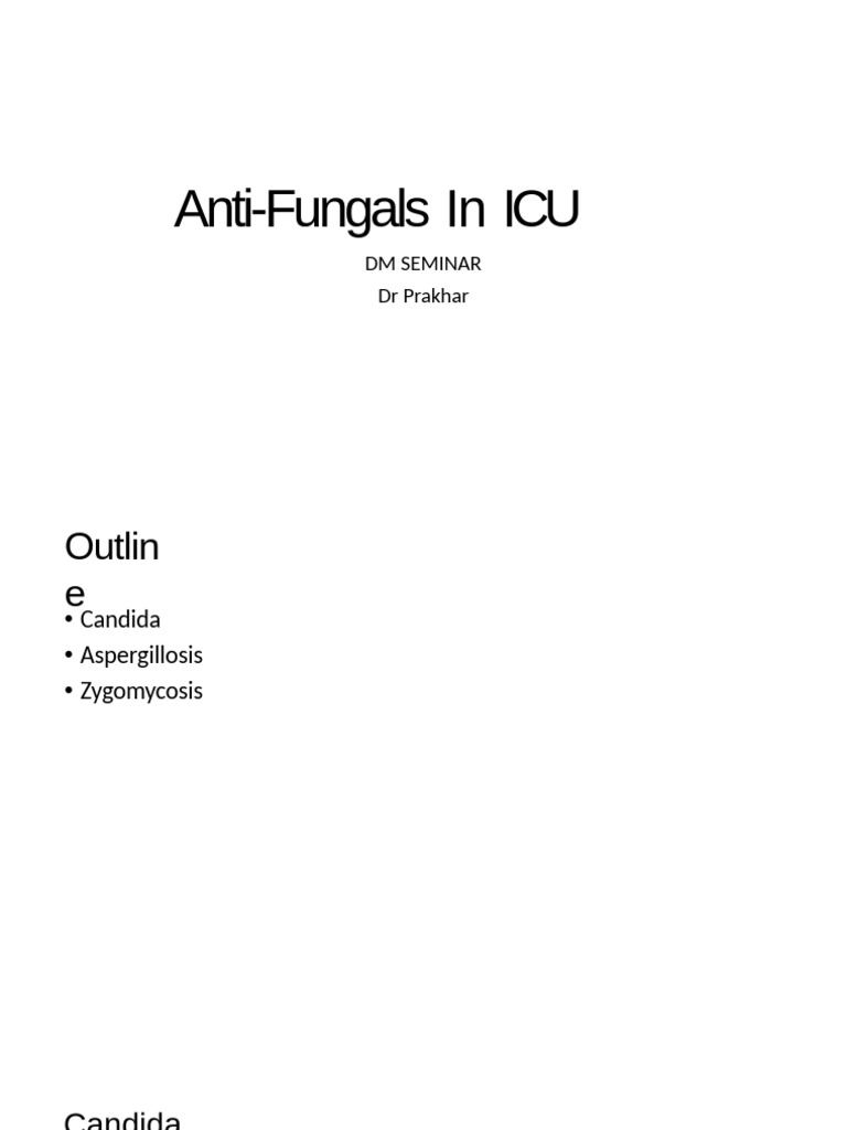 Fungal Infections in ICU Kritarth | PDF | Candidiasis | Intensive Care Unit