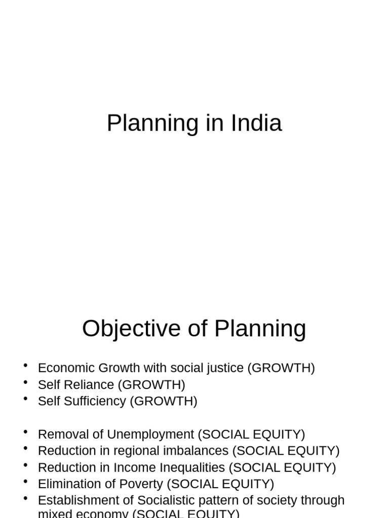 Overview of India's Planning Objectives | PDF | Economic Growth | Poverty