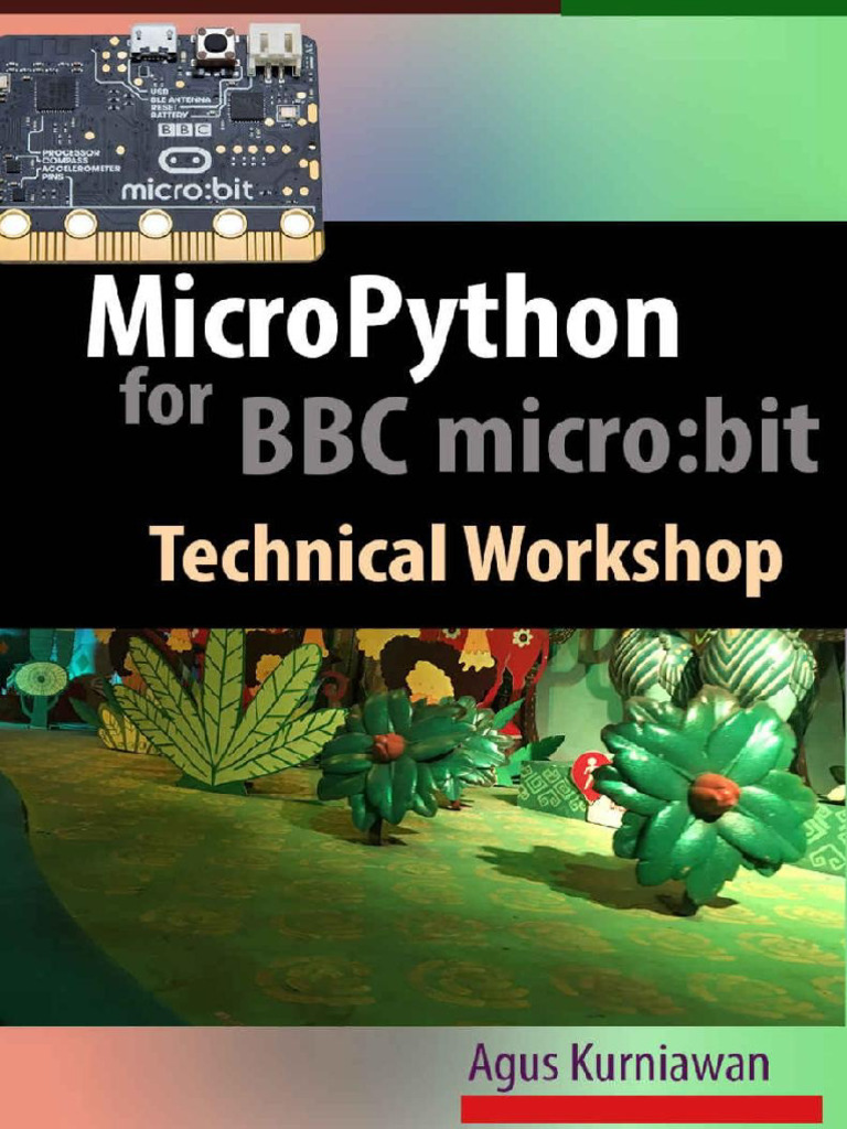 MicroPython for BBC Micro.bit Technical Workshop | PDF | Arduino ...