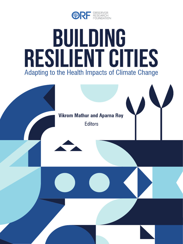 Building Resilient Cities: Adapting To The Health Impacts of Climate ...