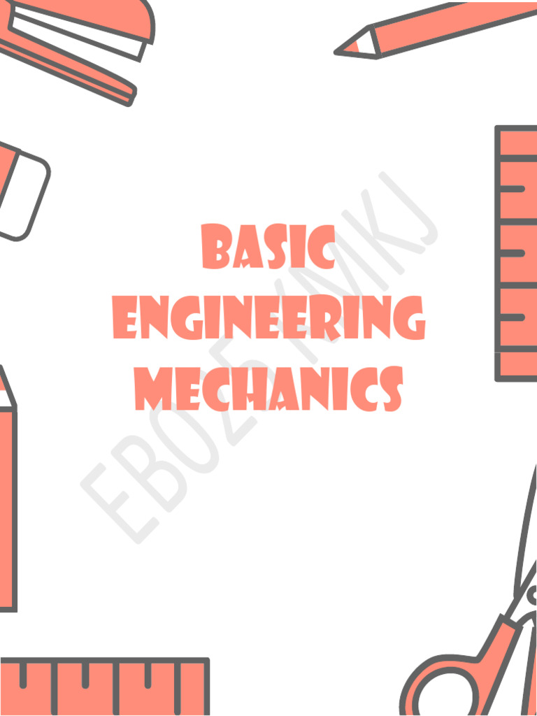 Topic 1 - Basic Engineering Mechanics | PDF | Force | Euclidean Vector
