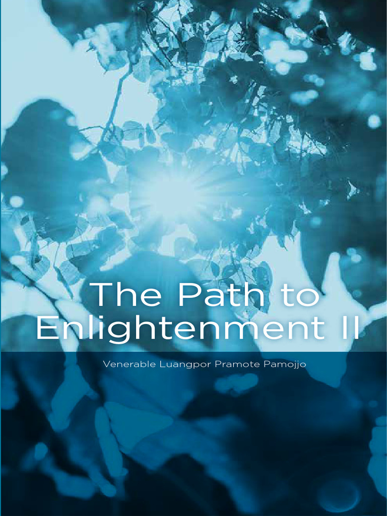 The Path To Enlightenment II PDF Four Noble Truths Sati (Buddhism)(00)