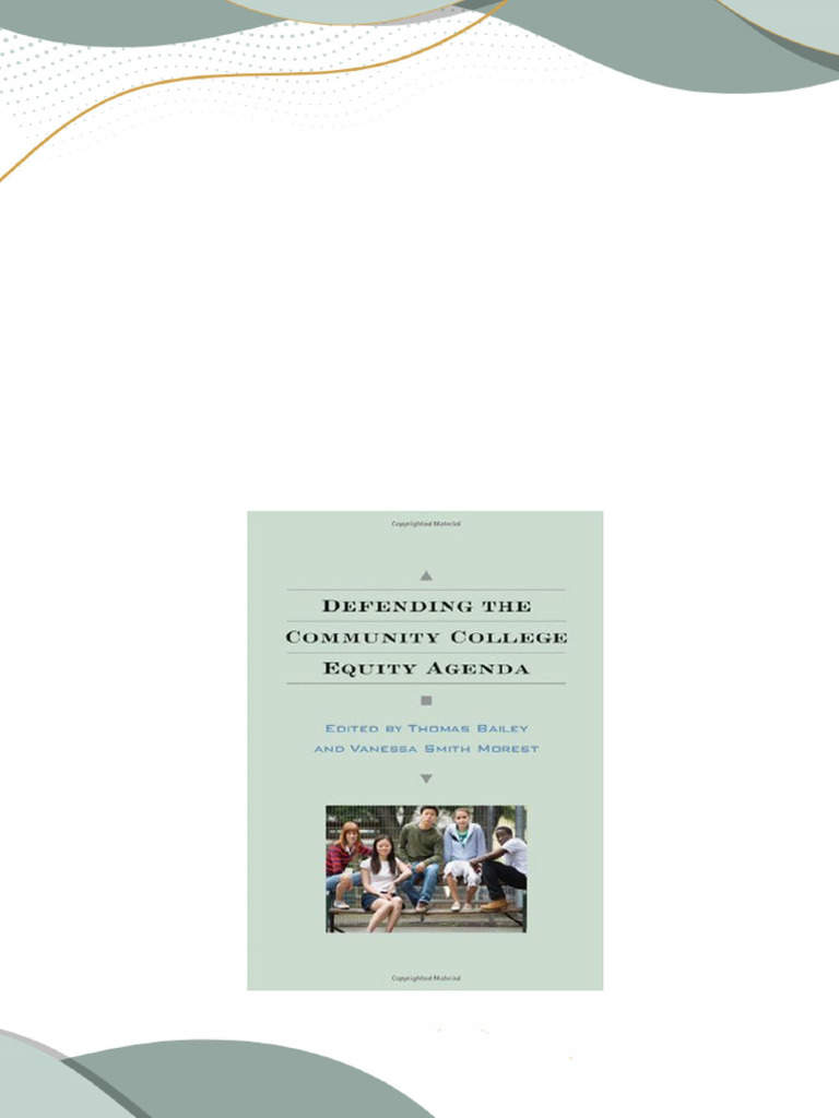Defending The Community College Equity Agenda 1st Edition Thomas Bailey ...