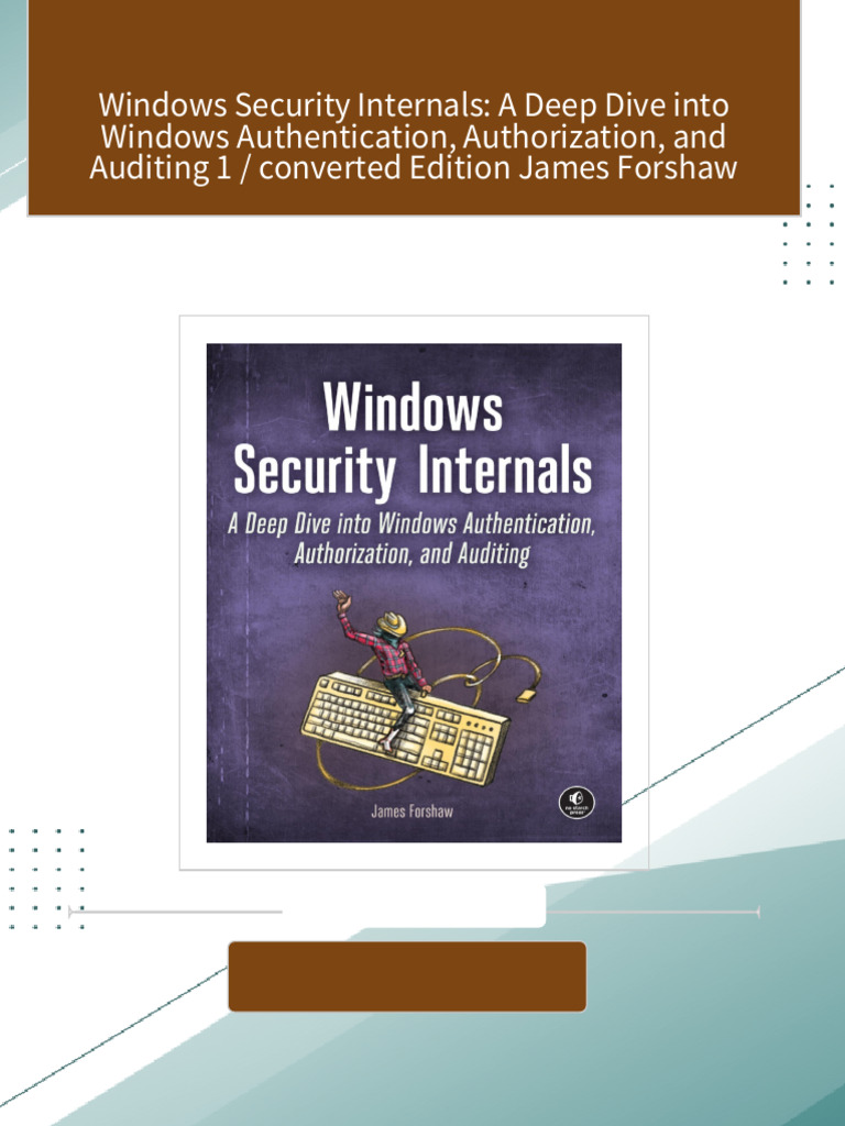 Full download windows security internals a deep dive into windows
