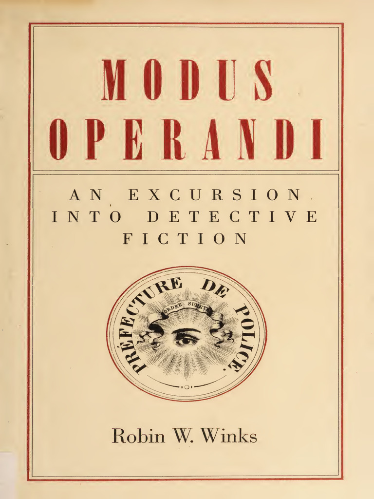 Modus Operandi An Excursion Into Detective Fiction (Robin W. Winks