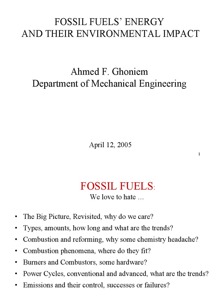 Fossil Fuels' Energy and Their Environmental Impact: April 12, 2005 | PDF
