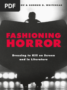 Fashioning Horror Dressing to Kill on Screen and in Literature (Julia Petrov Gudrun D. Whitehead) (Z-Library)