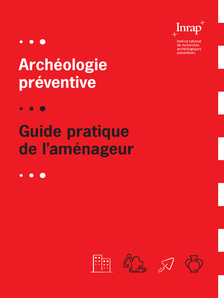 Guide de l'archéologie préventive | PDF | Archéologie