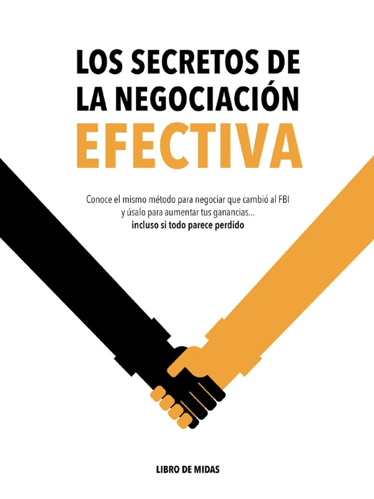 Los Secretos de La Negociación Efectiva | PDF | Mente | Comportamiento