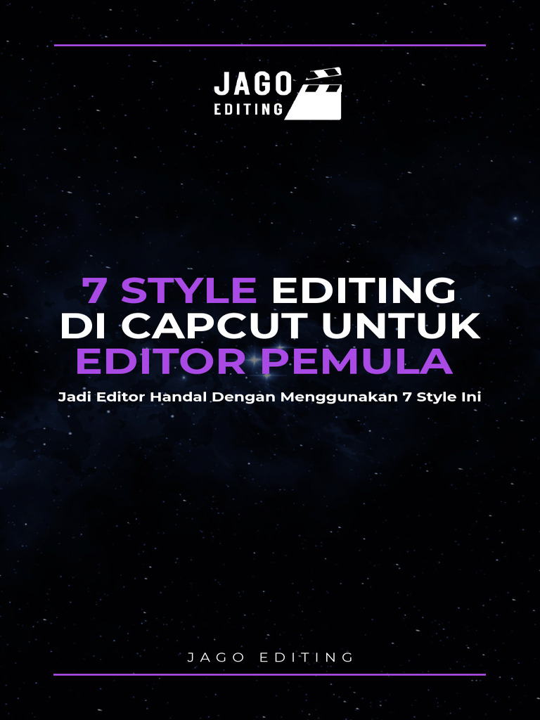 7 Gaya Editing CapCut untuk Video Keren | PDF