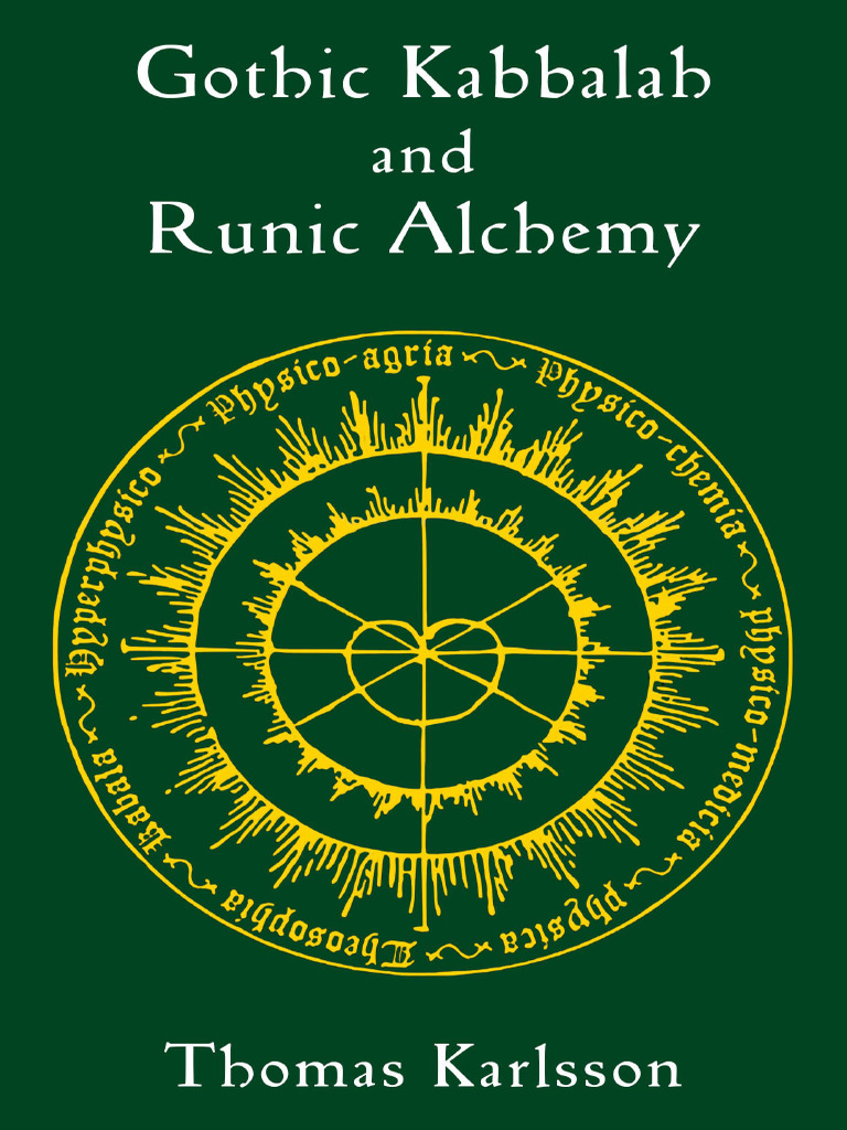 Gothic Kabbalah and Runic Alchemy | PDF | Western Esotericism | Occult