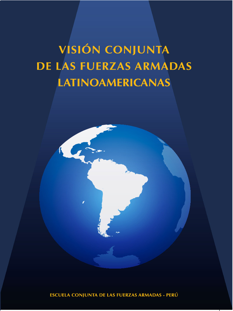 Libro Vision Conjunta de Las Ffaa Latinoamericanas | PDF | America ...