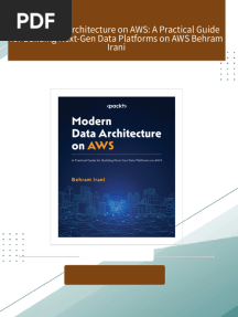 Modern Data Architecture on AWS: A Practical Guide for Building Next-Gen Data Platforms on AWS Behram Irani all chapter instant download