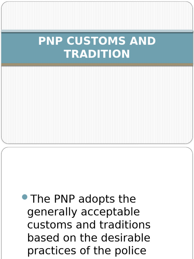 PNP Customs and Traditions Overview | PDF | Traditions