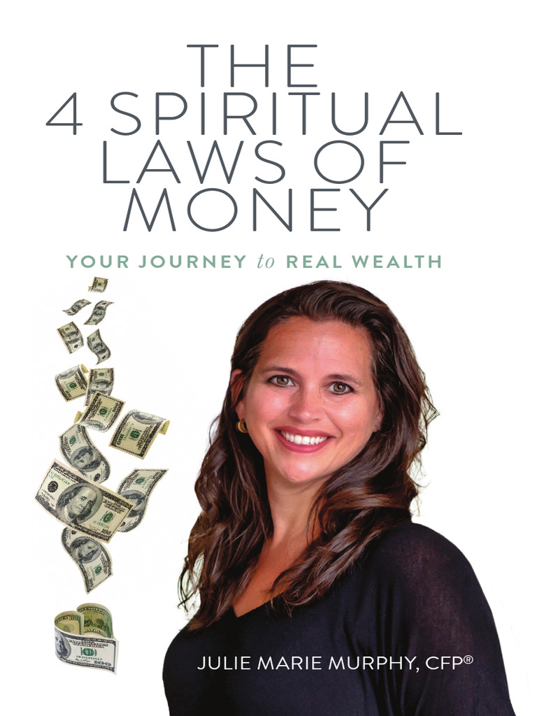 The 4 Spiritual Laws of Money - Complete Book | PDF | Mind | Thought