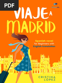 Viaje a Madrid Bilingual Spanish Novel for Beginners With English