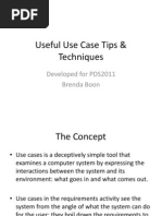 Useful Use Case Tips & Techniques: Developed For PDS2011 Brenda Boon