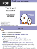 The U Boot Bootloader: Michael Opdenacker Thomas Petazzoni