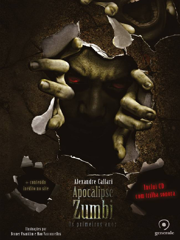 Alexandre Callari - Apocalipse Zumbi - Os Primeiros Anos | PDF | Zumbis |  Tempo, image size:768x1024