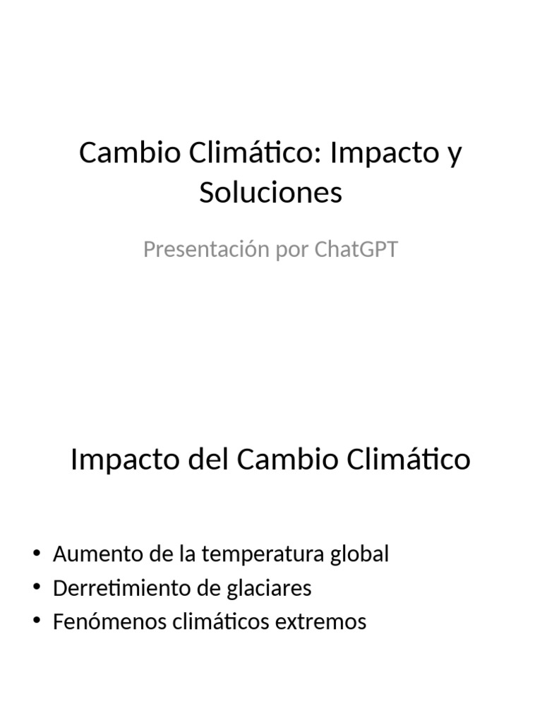 Cambio Climático Impacto y Soluciones | PDF