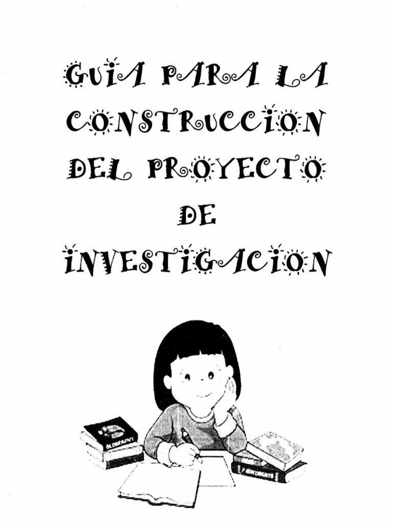 Guia para La Construccion Del Proyecto de Investigacion | PDF