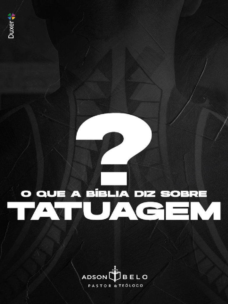 O Que A Bíblia Diz Sobre Tatuagem (Ebook) | PDF | Tatuagem | Bíblia