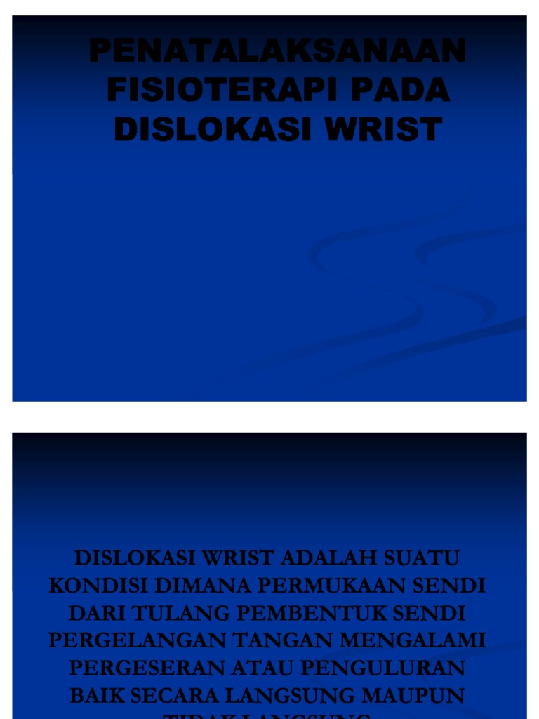 Penatalaksanaan Fisioterapi Pada Dislokasi Wrist